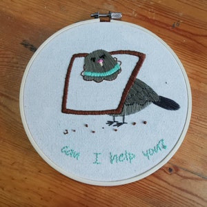 Can I Help You? Hand Embroidery, Funny Pigeon Art, Sassy Gift