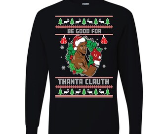 Soyez gentil pour Thanta Clauth - Noël moche - T-shirt graphique