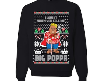 Pull de Noël moche quand tu m'appelles Big Poppa