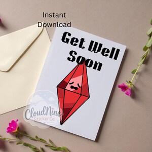 Sims Inspired Get Well Soon Card | Funny Recovery Greeting (Digital Download)