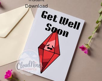 Sims Inspired Get Well Soon Card | Funny Recovery Greeting (Digital Download)