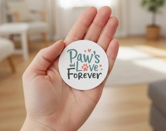 Paw’s and Love Forever Stickers | Pet Lover Small Business Stickers | Packaging Label |