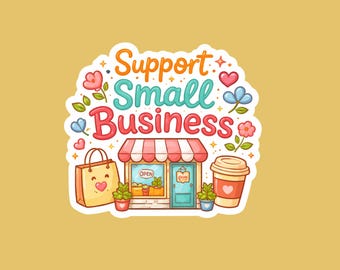 Support Small Business Cricut Sticker PNG | Print Then Cut | Digital Download