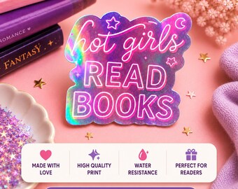 Hot Girls Read Books Sticker | Book Lover, BookTok Decal | Laptop, Kindle, Water Bottle