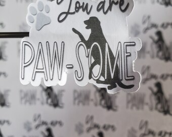 Pawsome 1.5" Stickers for Packaging