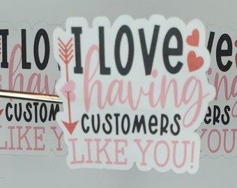 Love Customers Stickers; Mailing Stickers