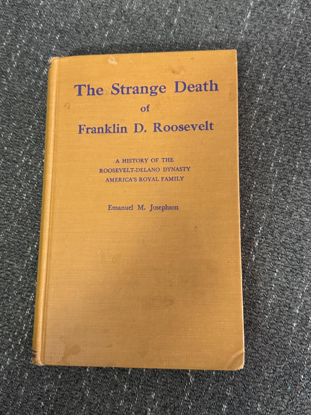 the-strange-death-of-franklin-d-roosevelt-1948-first-edition-emanuel-m