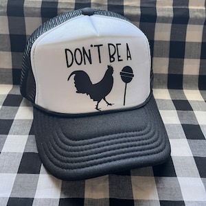 Don’t be a c*ck sucker funny foam front trucker hat | trucker hat | funny trucker hat