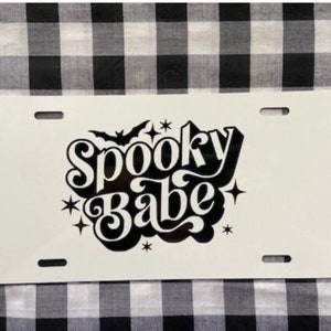 Spooky babe cute front license plate | car tag | vanity plate | front license plate | cute car tag | spooky babe vanity plate
