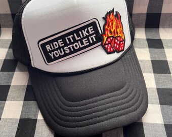 Ride it like you stole it funny foam front patch trucker hat | trucker hat | patch trucker hat | funny trucker hat