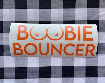 Boobie bouncer funny vinyl decal | car decal | truck decal | off road decal | funny vinyl decal