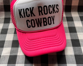kick rocks cowboy cute foam front trucker hat | trucker hat | cute trucker hat | funny trucker hat | western trucker hat
