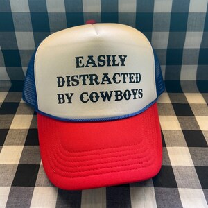 Easily distracted by cowboys funny foam front ponytail trucker hat | trucker hat | funny trucker hat | cute trucker hat