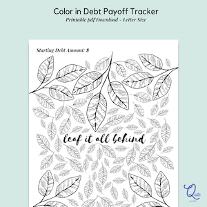 Puede incluir: Rastreador de pago de deudas imprimible en blanco y negro con un diseño de hojas y el texto "leaf it all behind".