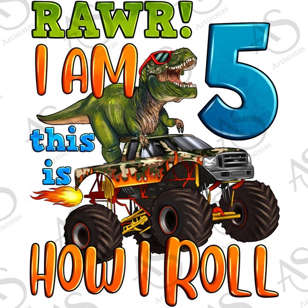 Rawr i am five this is how i roll png sublimation design download, T-rex birthday png, fifth birthday png, sublimate designs download