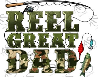 Western Reel Great Dad Png, Fishing Dad Png, Father&#39;s Day Png, Camouflage Reel Great Dad Png, Fishing Rod Png, Dad Png Digital Downloads