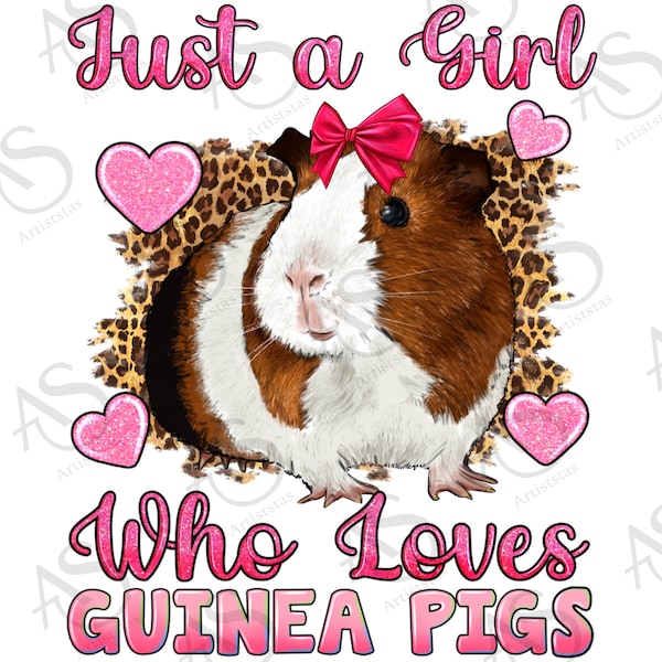 Just A Girl Love Who Loves Guinea Pig! Png Sublimation Design, Guinea Pig Png, Western Guinea Pig Png, Animal Png, Digital Download