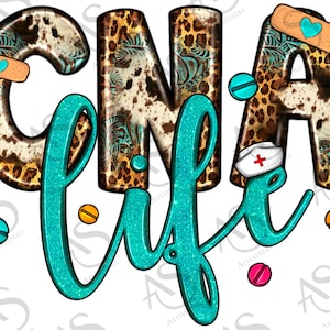 CNA Life Png Sublimation Design, Nurse Life Png, Western Cna Life Png, Leopard And Cowhide Cna Life Png, Nurse Clipart Png Digital Downloads