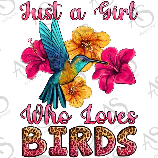 Just A Girl Who Loves Birds Png, Glitter And Leopard Birds Png, Girl Birds With Flowers Png, Hand Drawn Bird Png, Bird Png Digital Downloads