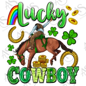 Lucky cowboy St. Patrick&#39;s Day png sublimation design download, Irish Day png, St. Patrick&#39;s Day png, lucky vibes png, sublimate download