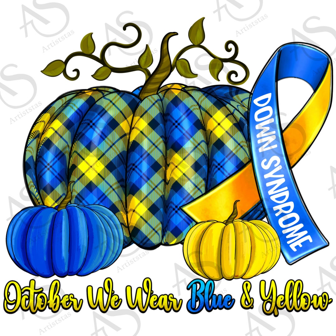 October We Wear Blue and Yellow With Pumpkins Png, Down Syndrome Png ...