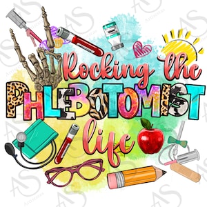 Rocking the Phlebotomist life png, Medical png, western Phlebotomist png, Nurse life png, Nursing png, sublimate download