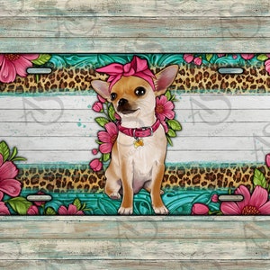 Chihuahua License Plate Png, Flower And Leopard Chihuahua License Plate Png, Dog License Plate Png, Chihuahua Png Digital Downloads