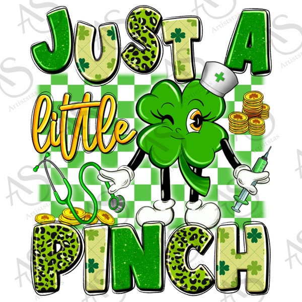 Just a little pinch png sublimation design download, Irish Day png, St. Patrick's Day png, lucky vibes png, sublimate designs download