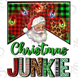 Christmas Junkie Png Sublimation Design, Merry Christmas Png, Christmas Santa Png, Christmas Santa Claus Png, Leopard Christmas Png Download