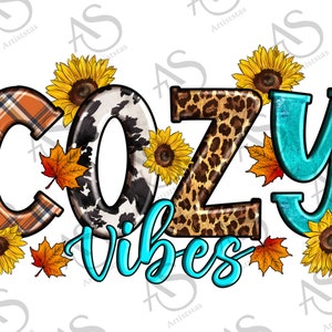 Cozy Vibes Fall Sunflowers Png Sublimation Design, Fall Png, Hello Fall Png, Pumpkin Png, Fall Vibes Png, Sunflowers Png, Digital Download