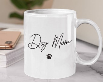 Tasse Dog Mom, Cadeau pour amoureux des chiens, Cadeau pour elle, Écorce, Thé, Café, Chocolat chaud, Lavable en machine, Céramique