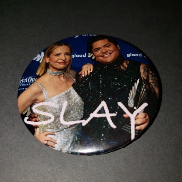 SLAY vampire slayer inspired pin back button