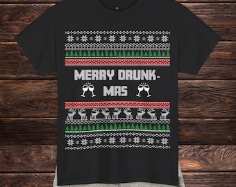Merry Drunkmas Ugly Sweater T Shirt | Classic Ugly Christmas Sweater T-Shirt | Festive Holiday Ugly Sweater Tee Shirt | Christmas Tee Shirt