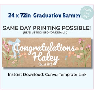 Puede incluir: Una pancarta de graduación de 61 x 183 cm con el texto "Felicitaciones Haley Clase de 2025". La pancarta tiene un fondo marrón con detalles florales y un lazo azul claro. También incluye el texto "¡Impresión el mismo día posible!" y "Descarga instantánea: Enlace de plantilla de Canva."