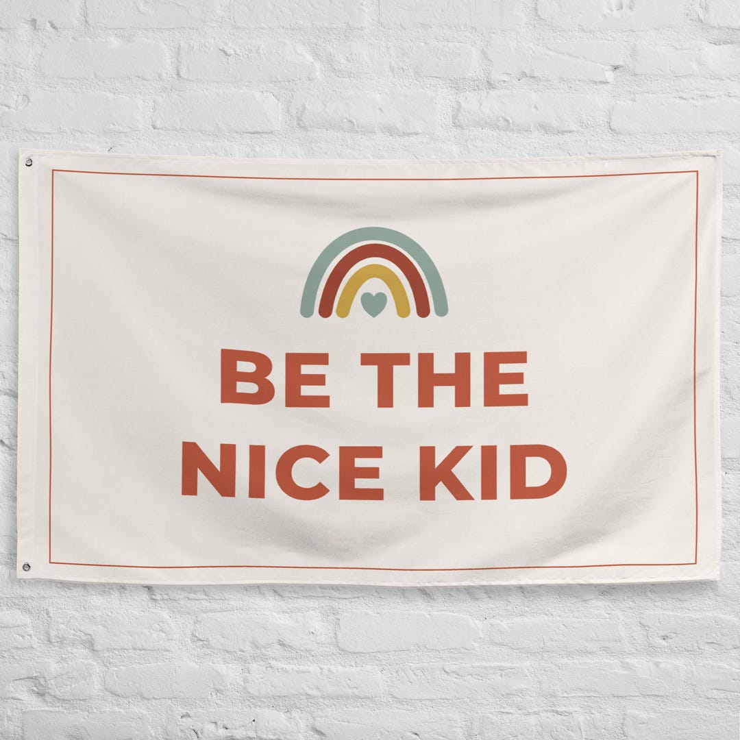 Be the Nice Kid Classroom Banner | Back to School Teacher Banner | Boho ...