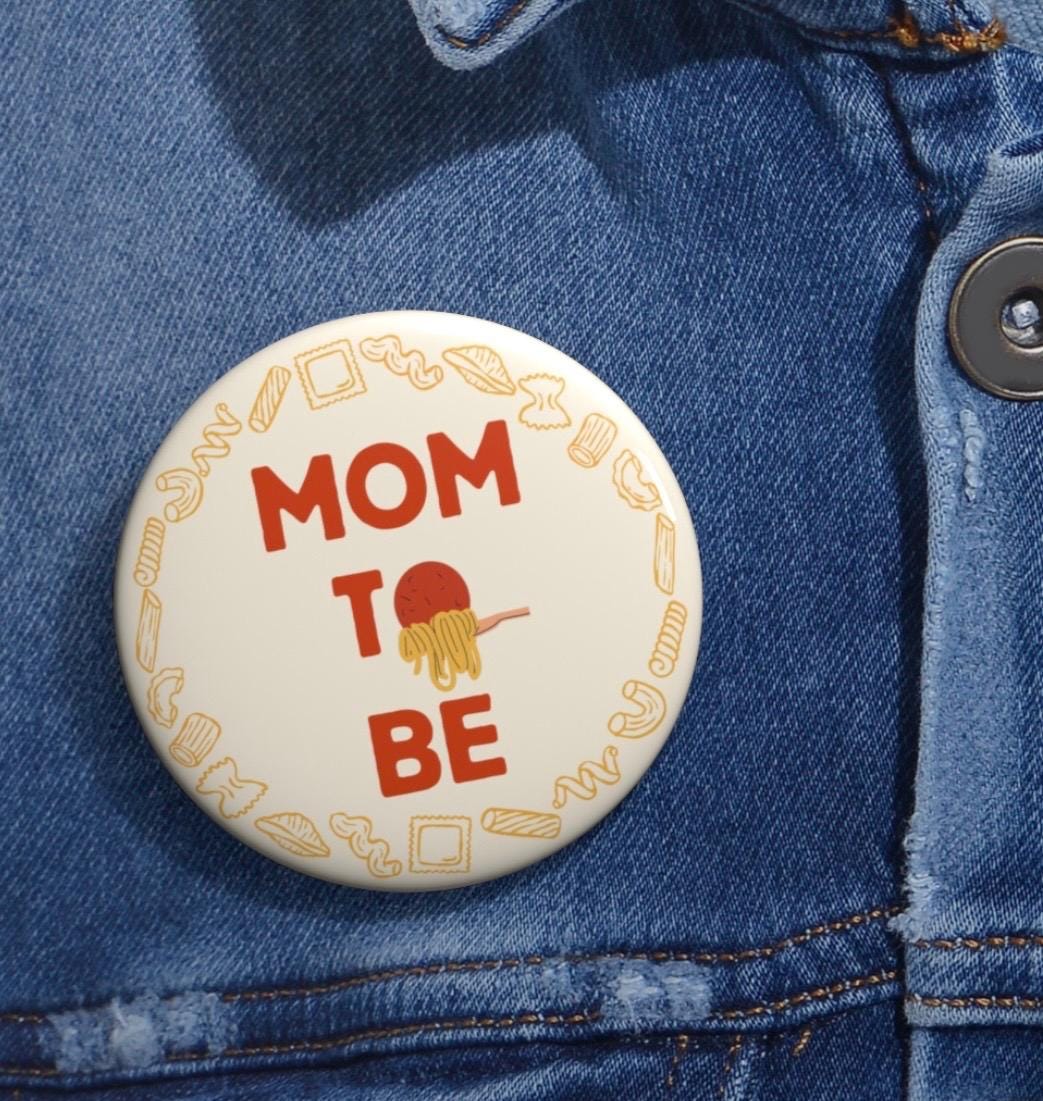 Meatball Button Ciao Baby Mom to Be Button | Italian Baby Shower Pin | A Little ...
