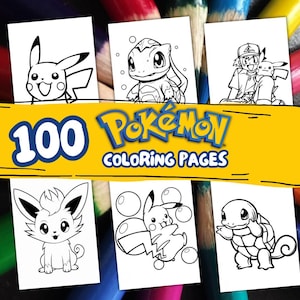 100 lindas páginas para colorear de Pokémon, libro para colorear de dibujos animados para niños, actividades digitales, descarga PDF, páginas para colorear imprimibles.