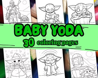 30 BABY YODA Coloring Pages. Baby Yoda coloring book for kids. Printable coloring pages for kids. Printable coloring pages