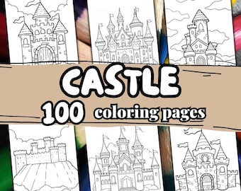 100 CASTLE Color Pages. Castle Coloring Book photo Kid. Coloring Pages for Adults. Pdf Printable Coloring Pages