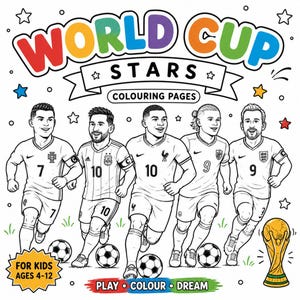 Könnte beinhalten: Ein Malbuch-Cover mit dem Titel WORLD CUP STARS COLOURING PAGES, das fünf illustrierte Fußballspieler in Trikots mit den Nummern 7, 10, 10, 9 und 9, Fußbälle, einen Pokal sowie den Text FOR KIDS AGES 4-12 und PLAY COLOUR DREAM zeigt.