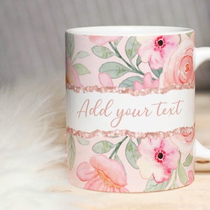 Tazza fai da te Testo personalizzato - Motivo floreale rosa, PNG per file di sublimazione. Aggiungi il tuo testo, motivo floreale - Trasferisci design - Download immediato