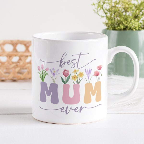 Best Mum Ever Mug Sublimation PNG File. Vintage Floral Mug PNG, Mother Gift Mug, Mum Wildflowers Mug PNG, Coffee Mug Wrap Instant Download