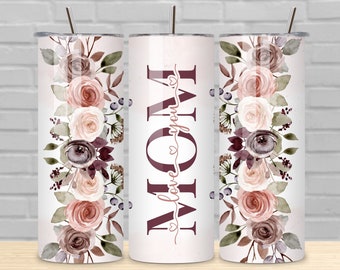 I Love You Mom Tumbler Sublimation PNG, Mother's Day Floral Tumbler PNG, Tumbler Transfer Wrap 20 oz, Mom Tumbler PNG File, Instant Download