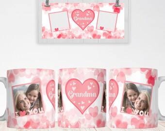 I Love You Grandma PNG Heart Mug, Grandma Photo Template for Sublimation, Grandmother Custom Gift. Wrap Transfers Design High-Resolution.