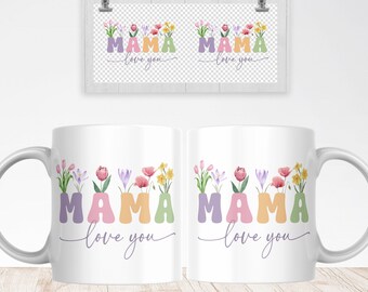 Taza floral para mamá PNG, regalo para el Día de la Madre, taza de 11 oz y 15 oz (descarga digital)