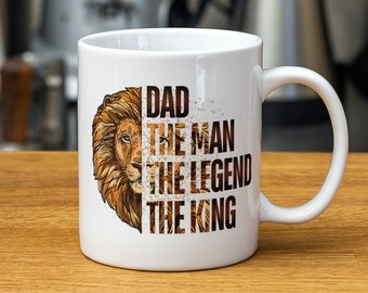 DAD Mug PNG Template for Sublimation, Lion Dad Mug Design, Dad The Man The Legend The King, Father&#39;s Day Sublimation PNG, Instant Download.
