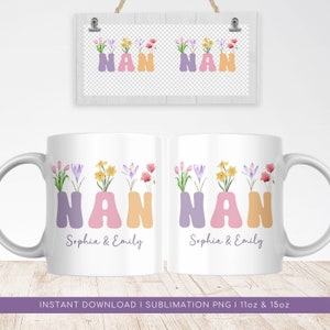 Nan Mug Sublimation PNG, Floral Add Your Text Mug, Custom Grandkids Names PNG Mug, Nanny Wildflowers Mug, Grandma Mug Wrap Instant Download. image 2