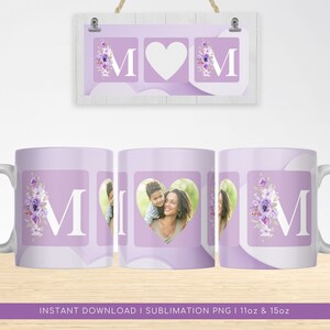 MOM Floral Photo Mug PNG, Heart Photo Frame Template for Sublimation. Mother&#39;s Day Custom Gif, Wrap Transfers PNG Design High-Resolution