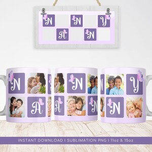 Puede incluir: Un diseño de sublimación para una taza con un collage de fotos sobre un fondo morado y detalles de mariposas. El diseño incluye las letras "N A N Y" con una mariposa en cada letra. El texto "INSTANT DOWNLOAD I SUBLIMATION PNG I 11oz & 15oz" está en la parte inferior de la imagen.
