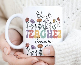 Best Teacher Mug Sublimation PNG File. Vintage Floral Mug PNG, Best Teacher Ever Mug PNG, Teacher Gift Mug, Teacher Wildflowers Mug Png.